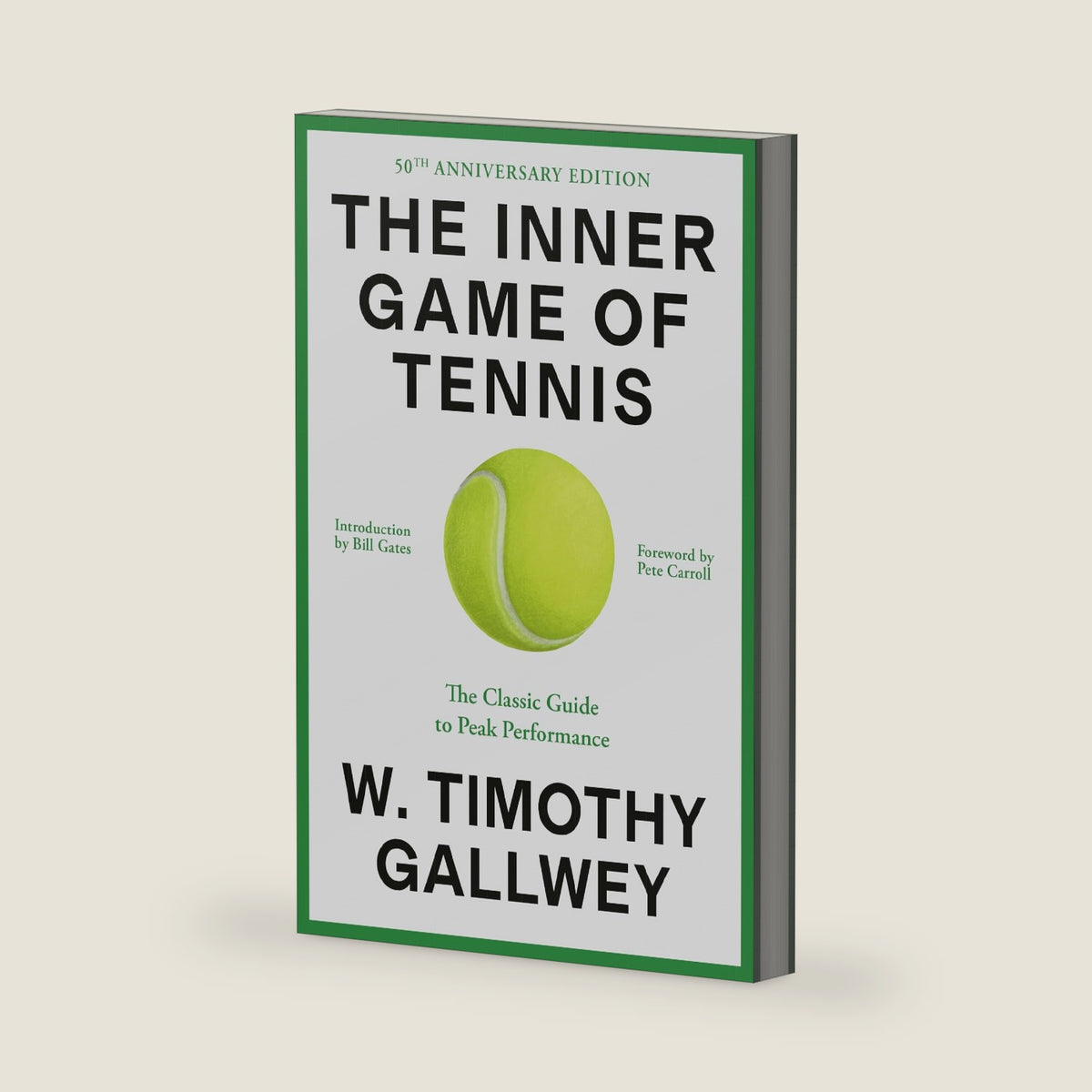 The Inner Game of Tennis: The Classic Guide to the Mental Side of Peak Performance by W. Timothy Gallwey