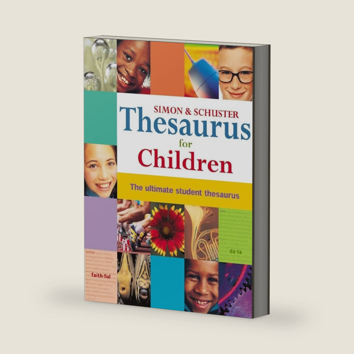 Simon & Schuster Thesaurus for Children : The Ultimate Student Thesaurus by Simon & Schuster