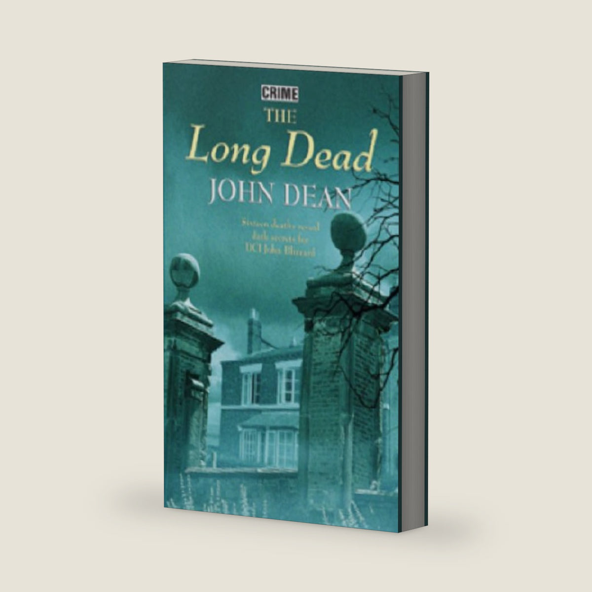 The Long Dead by John Dean