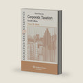 Examples & Explanations: Corporate Taxation, 4th Edition by Cheryl D. Block