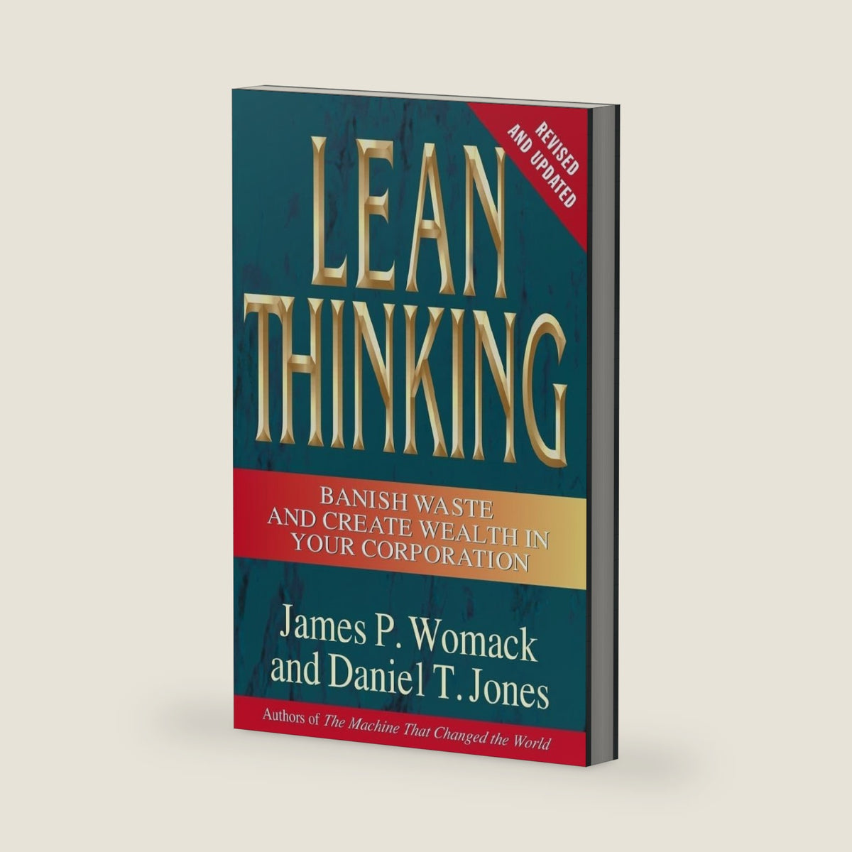 Lean Thinking: Banish Waste and Create Wealth in Your Corporation, Revised and Updated by James P. Womack