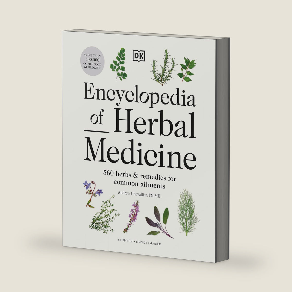 Encyclopedia of Herbal Medicine New Edition: 560 Herbs and Remedies for Common Ailments by Andrew Chevallier
