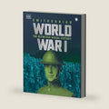 World War I: The Definitive Visual History, New Edition by DK