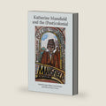 Katherine Mansfield and the (Post)colonial (Katherine Mansfield Studies) by Gerri Kimber