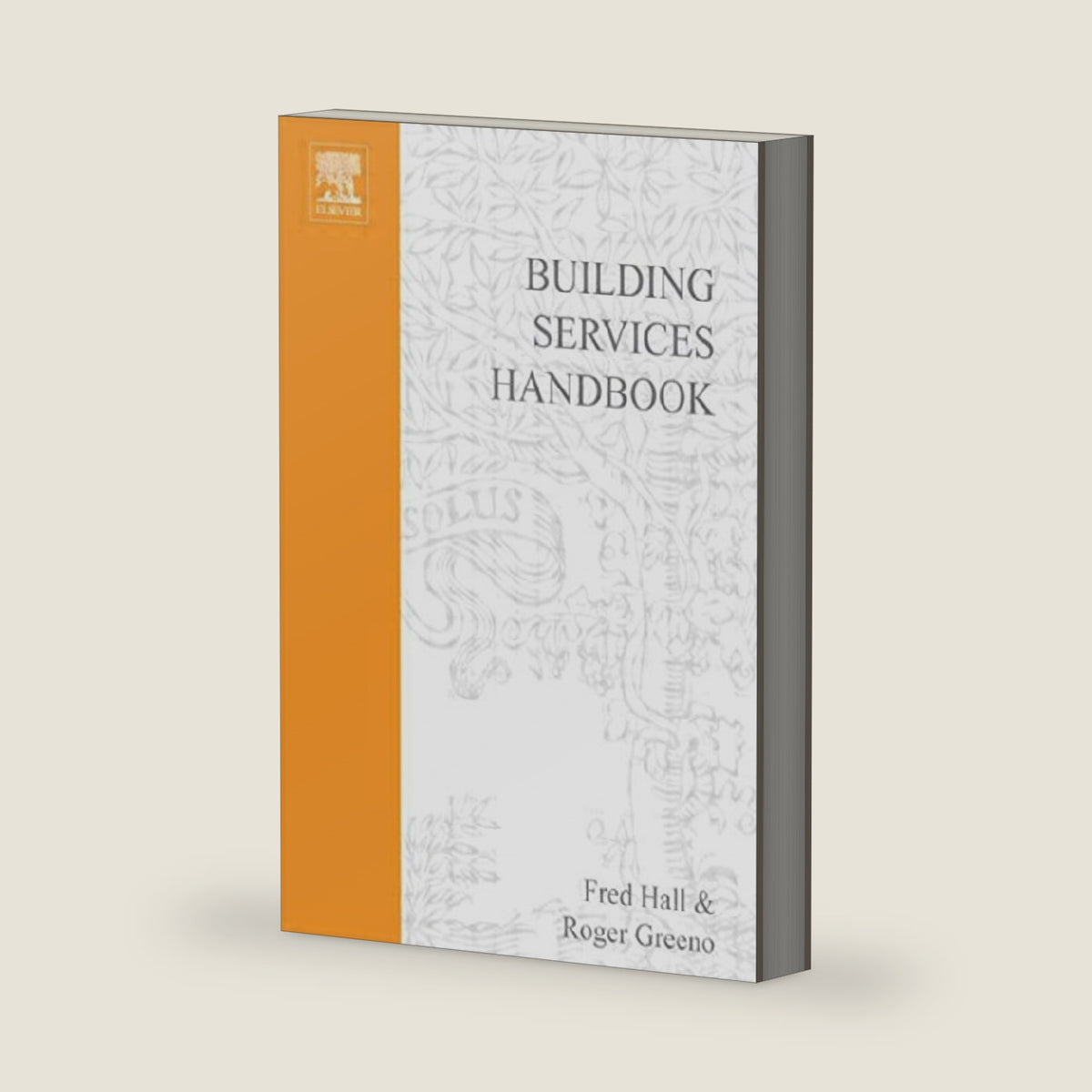 Building Services Handbook by Ro Greeno BA(Hons.) FCIOB FIPHE FRSA