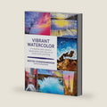 Vibrant Watercolor: A creative and colorful exploration into the art of watercolor painting (Paint with Me, 2) by Geethu Chandramohan