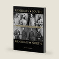 Generals South, Generals North: The Commanders Of The Civil War Reconsidered by Alan Axelrod