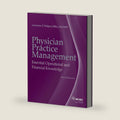 Physician Practice Management: Essential Operational and Financial Knowledge by Lawrence F. Wolper
