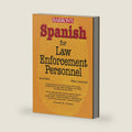 Spanish for Law Enforcement Personnel by W. Harvey