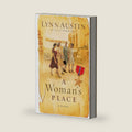 A Woman's Place: A Novel by Lynn Austin