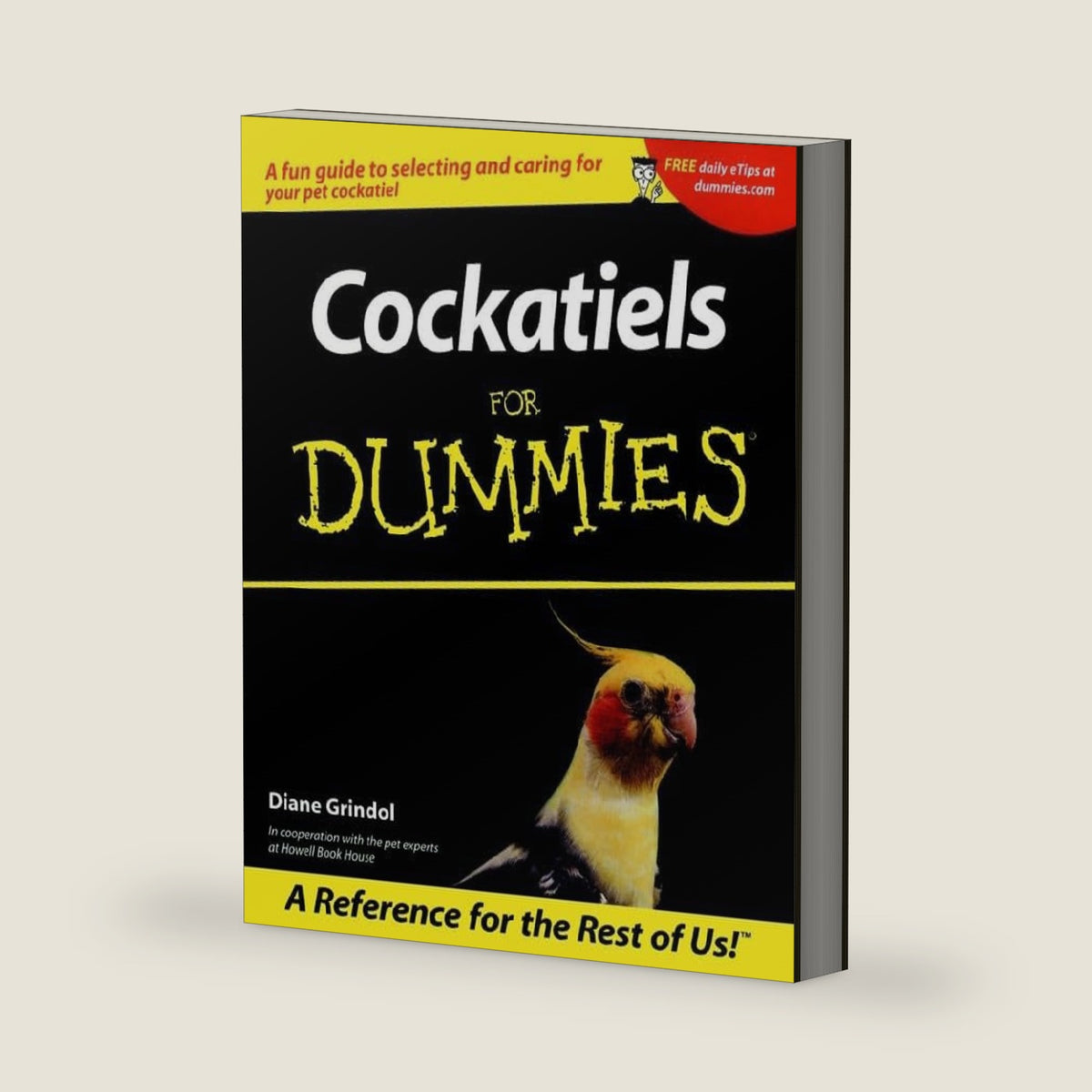Cockatiels for Dummies (For Dummies Series) by Diane Grindol