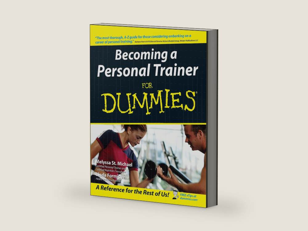 Becoming a Personal Trainer for Dummies (For Dummies Series) by Melyssa St. Michael | barcode:9780764556845 | source:9780764556845-right-three-quarter.jpg