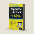 Japanese Phrases For Dummies (For Dummies Series) by Eriko Sato