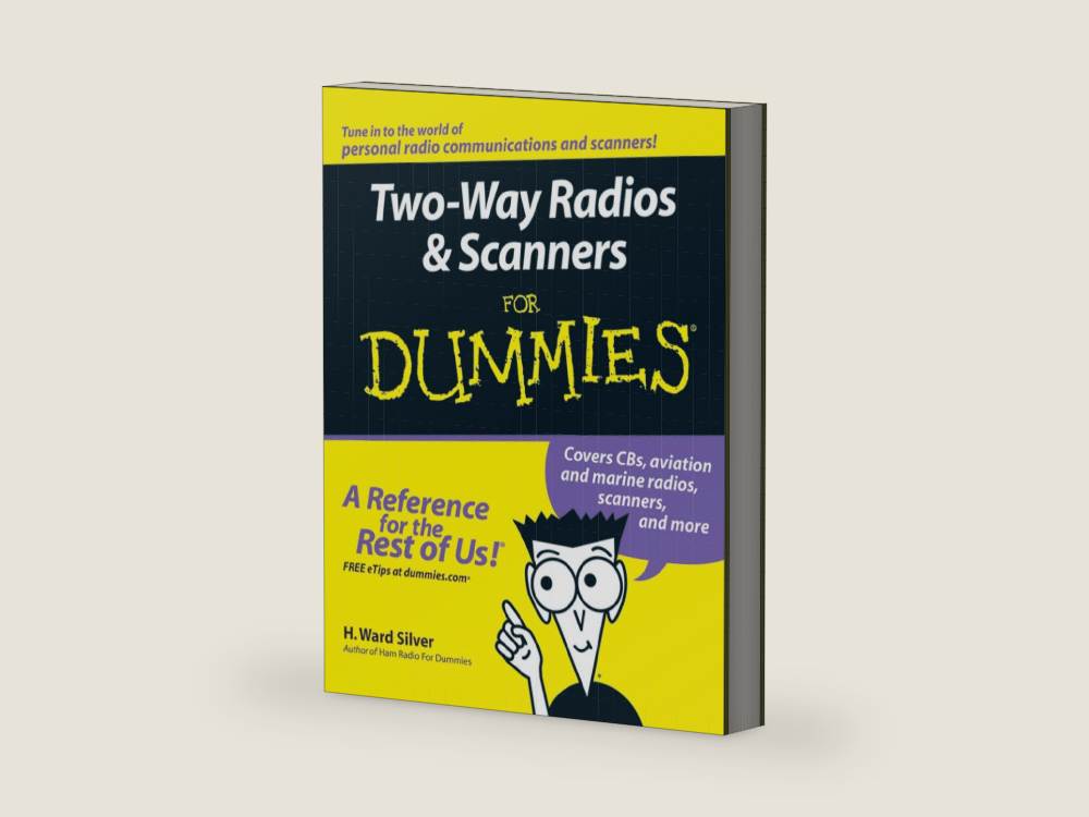 Two-Way Radios and Scanners For Dummies by H. Ward Silver | barcode:9780764595820 | source:9780764595820.jpg