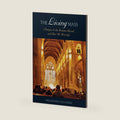 The Living Mass: Changes to the Roman Missal and How We Worship by Heliodoro Lucatero