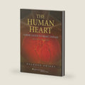 The Human Heart: A Basic Guide to Heart Disease by Brendan Phibbs MD
