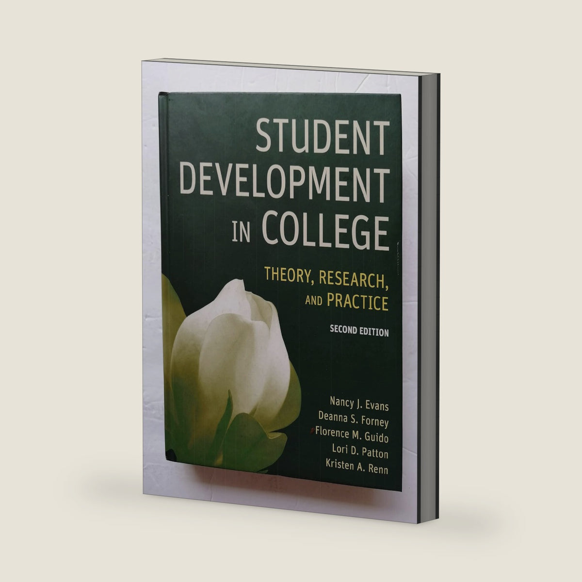 Student Development in College: Theory, Research, and Practice by Nancy J. Evans
