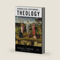 Evangelical Dictionary of Theology by Daniel J. Treier