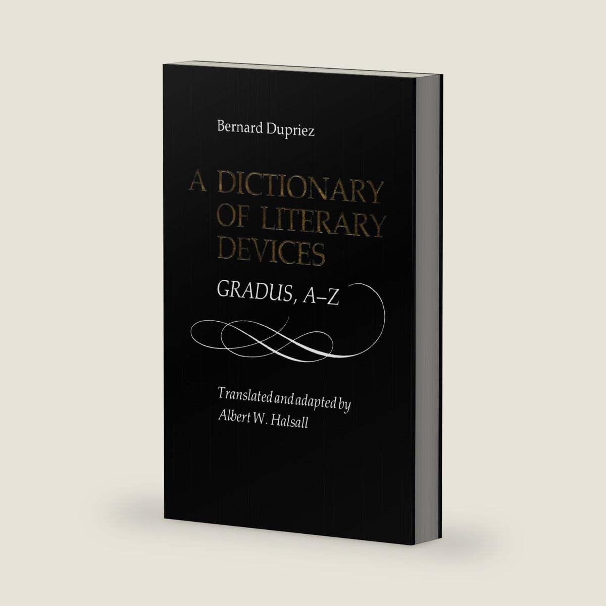 A Dictionary of Literary Devices: Gradus, A-Z (Heritage) by Bernard Dupriez