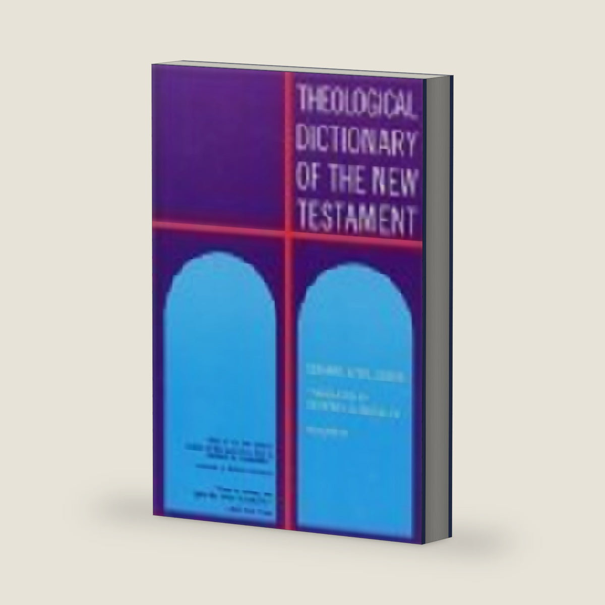 Theological Dictionary of the New Testament: 004 by Gerhard Kittel