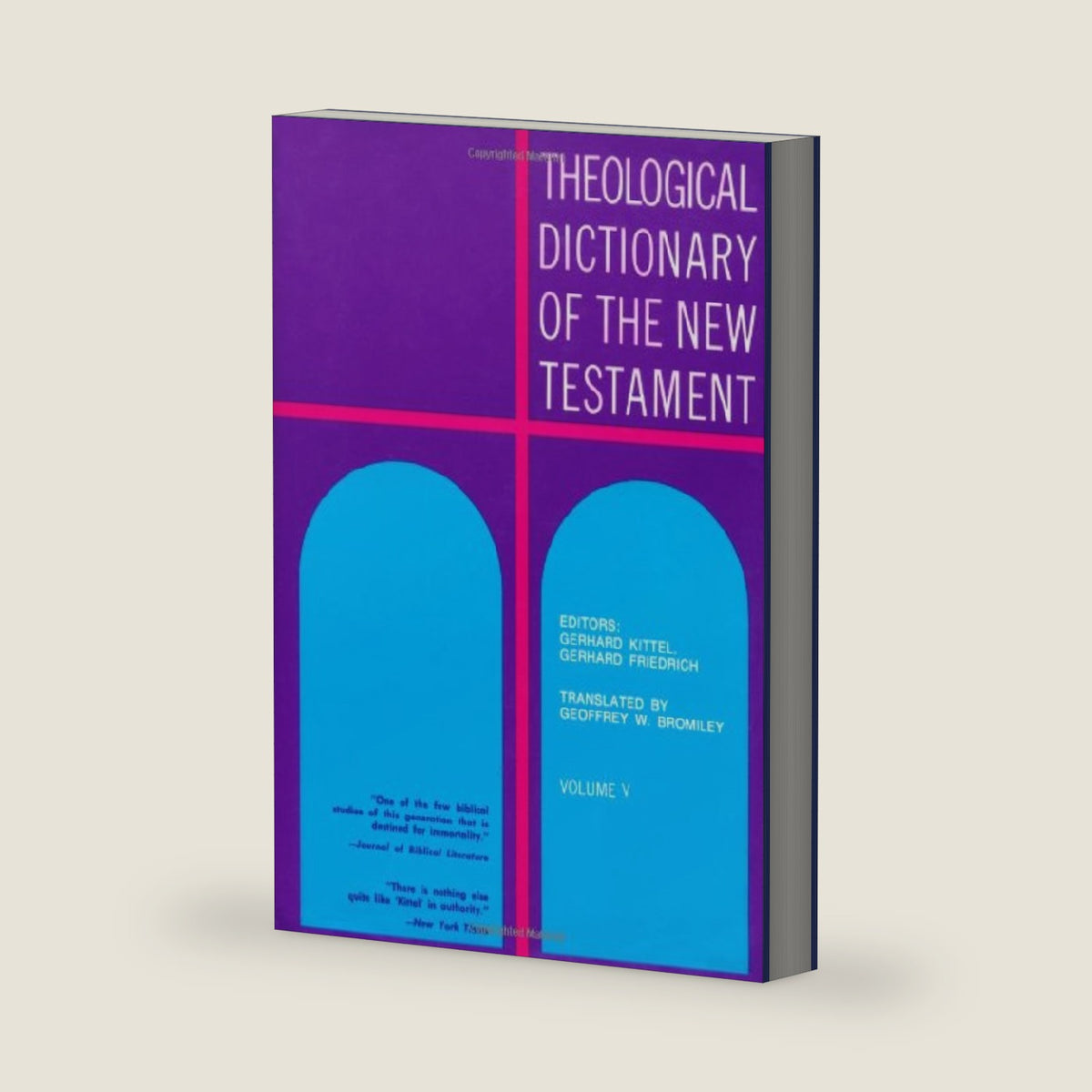 Theological Dictionary of the New Testament (Volume V) by Gerhard Kittel