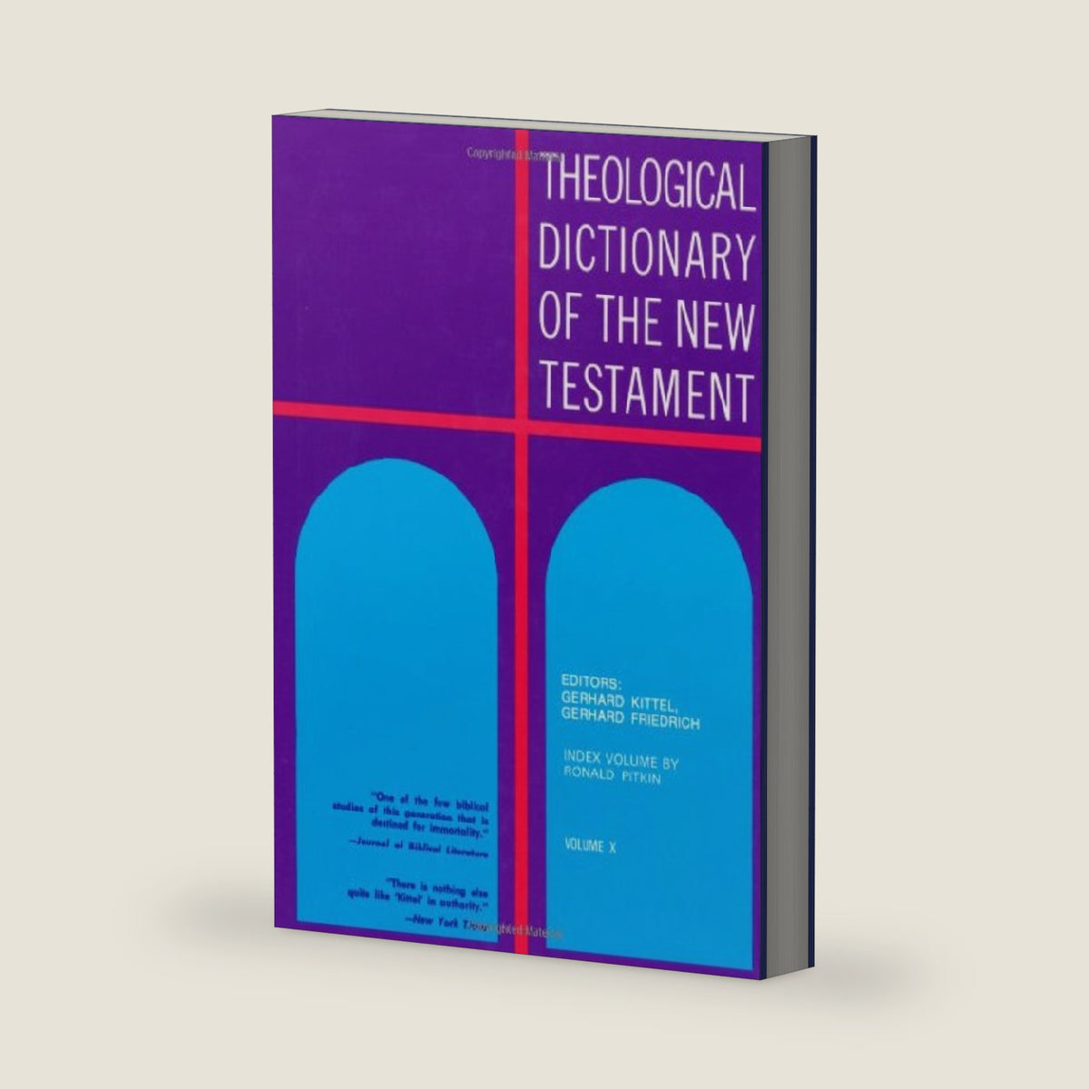 Theological Dictionary of the New Testament (Volume X) by Gerhard Kittel