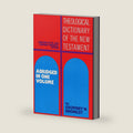 Theological Dictionary of the New Testament: Abridged in One Volume by Gerhard Kittel