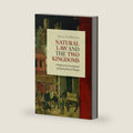 Natural Law and the Two Kingdoms: A Study in the Development of Reformed Social Thought (Emory University Studies in Law and Religion (EUSLR)) by David VanDrunen