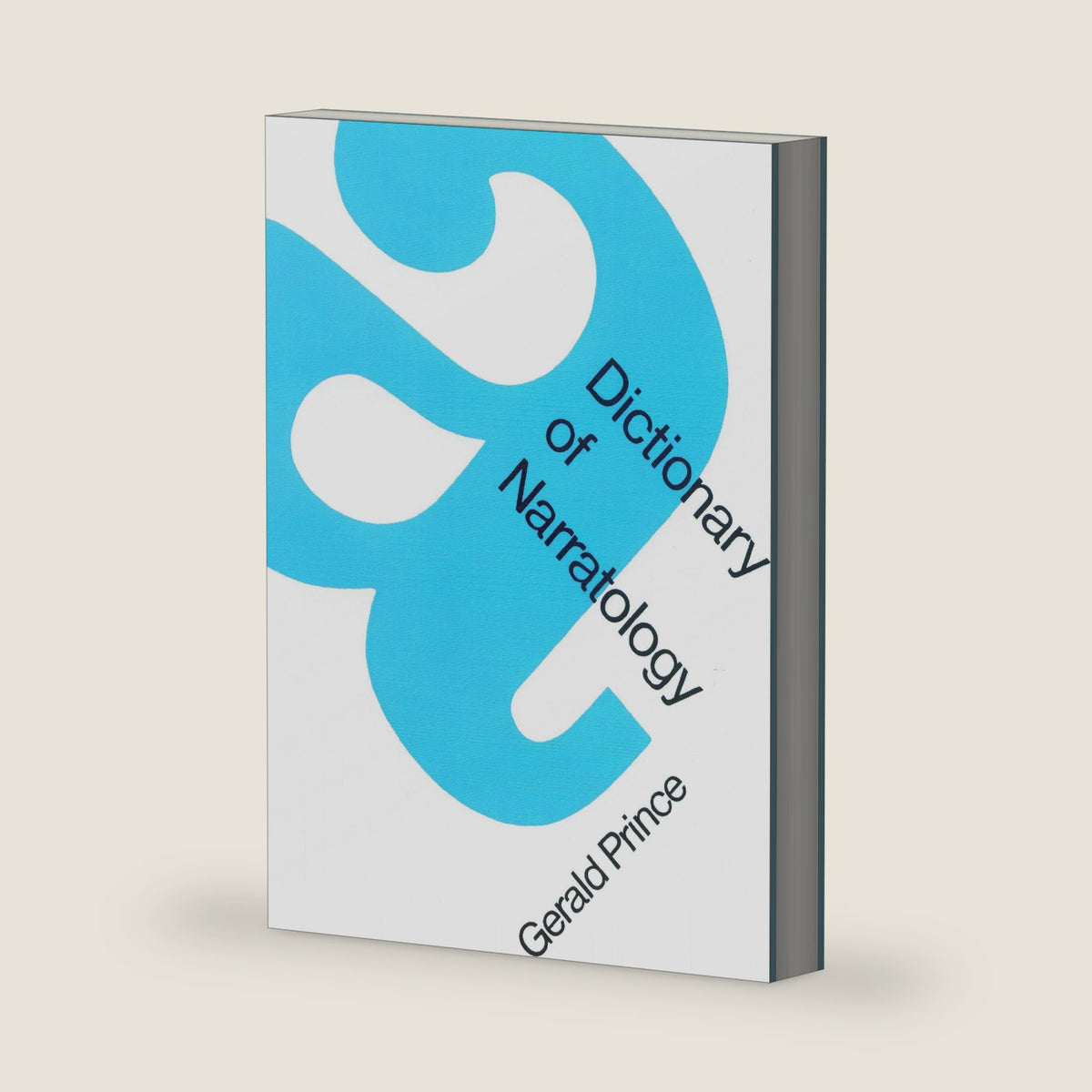 A Dictionary of Narratology by Gerald Prince