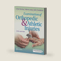 Examination of Orthopedic & Athletic Injuries by Chad Starkey