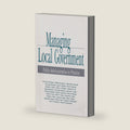 Managing Local Government: Public Administration in Practice by Richard D. Bingham