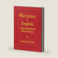German-English Genealogical Dictionary by Ernest Thode