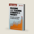 Reaching and Teaching Students in Poverty: Strategies for Erasing the Opportunity Gap (Multicultural Education Series) by Paul C. Gorski