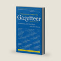 The North Carolina Gazetteer, 2nd Ed: A Dictionary of Tar Heel Places and Their History by William S. Powell