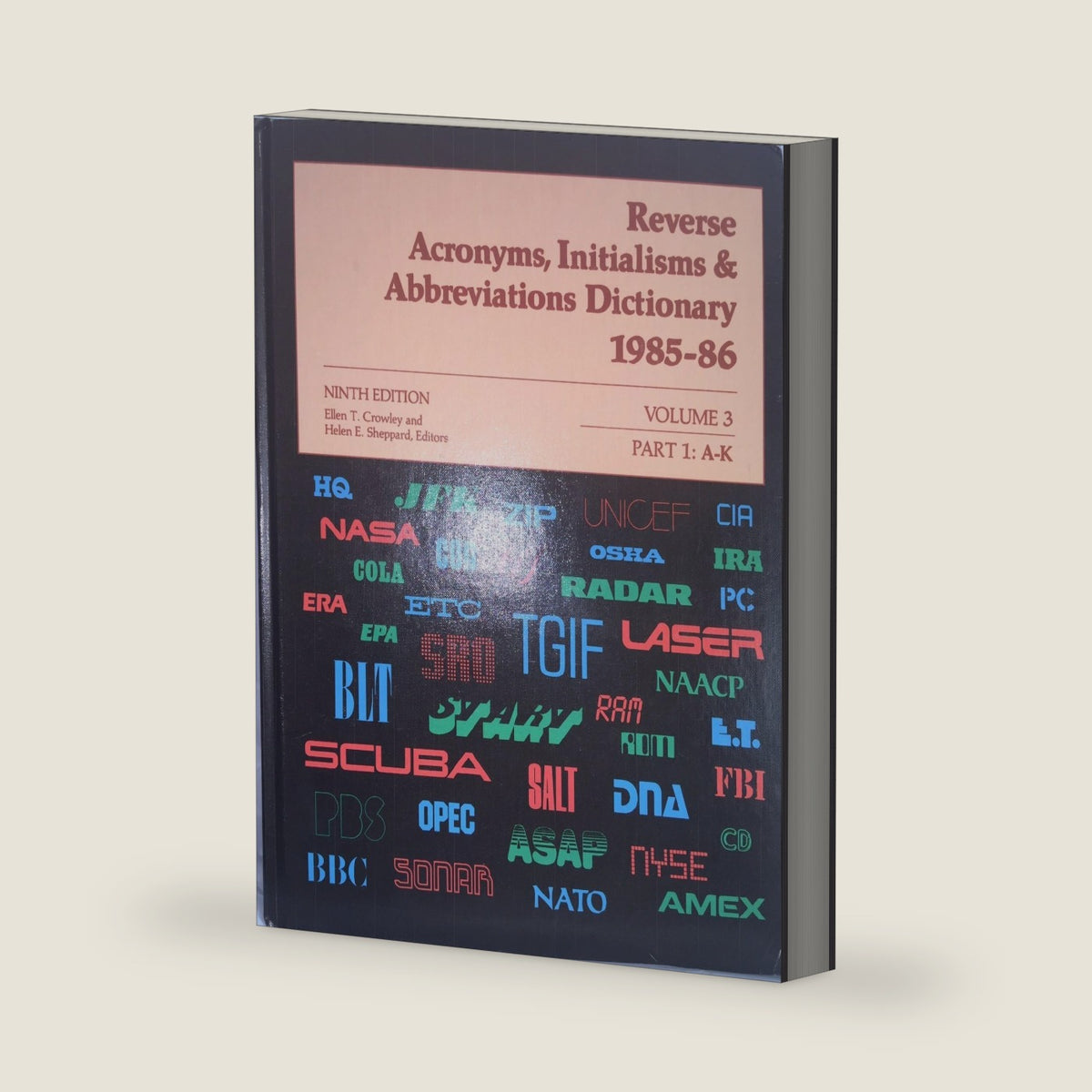 Acronyms, Initialisms, & Abbreviations Dictionary: Vol. 3, Reverse Acronyms, Initialisms, & Abbreviations Dictionary by Julie E Towell