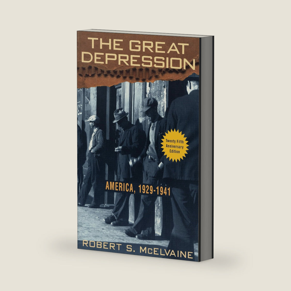 The Great Depression: America 1929-1941 by Robert S. McElvaine