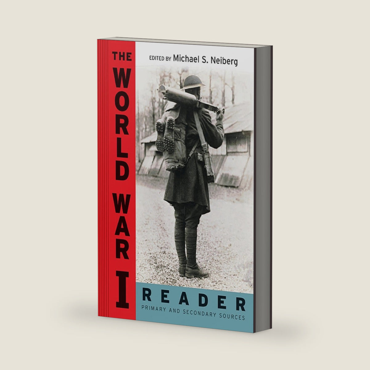 The World War I Reader by Michael S. Neiberg