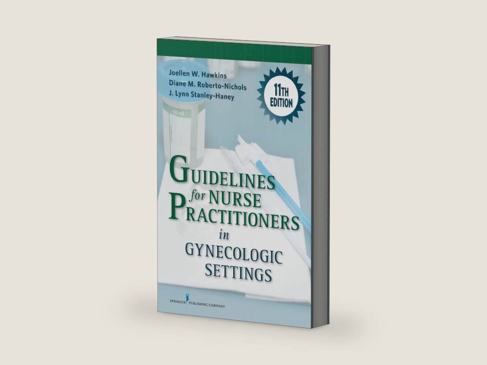 Guidelines for Nurse Practitioners in Gynecologic Settings, 11th Edition – A Comprehensive Gynecology Textbook, Updated Chapters for Assessment and Management of Women’s Gynecologic Health by Joellen W. Hawkins RN PhD WHNP-BC FAAN FAANP | barcode:9780826122827 | source:9780826122827-right-three-quarter.jpg