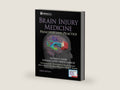 Brain Injury Medicine, Third Edition: Principles and Practice by Nathan D. Zasler MD | barcode:9780826143044 | source:9780826143044-right-three-quarter.jpg