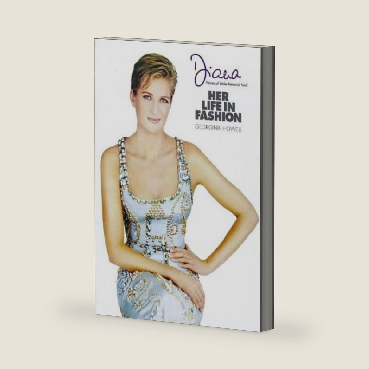 Diana Her Life In Fashion by Georgina Howell
