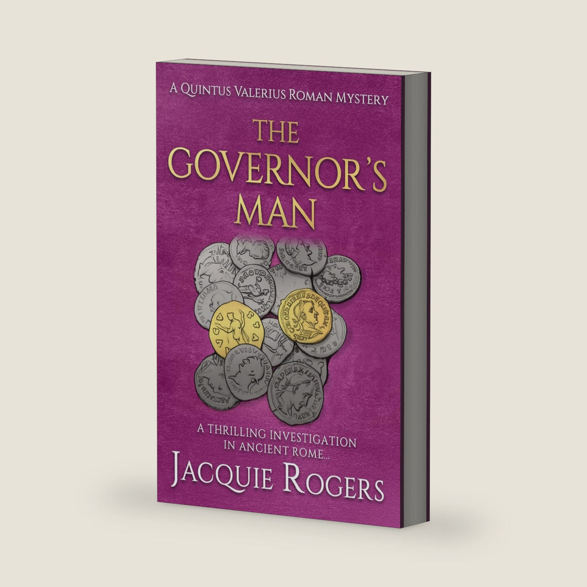 The Governor's Man: A thrilling investigation in Ancient Rome... (Quintus Valerius Roman Mysteries) by Jacquie Rogers