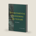 Environmental Engineering Dictionary by Ph.D. Lee, C. C.
