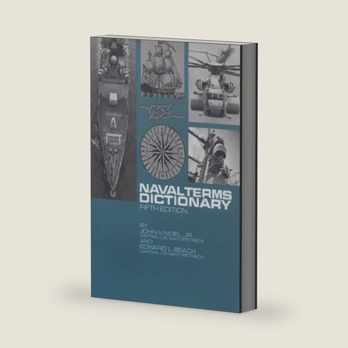 Naval Terms Dictionary, 5th Edition by John V. Noel
