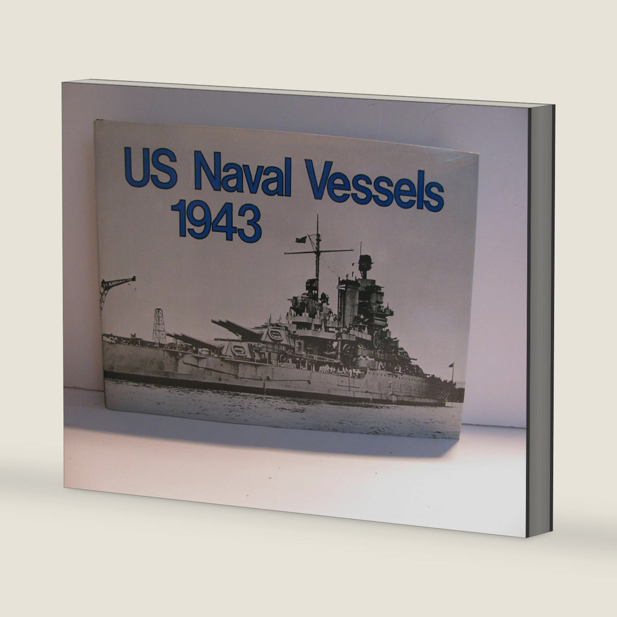 U.S. Naval Vessels, 1943 by U.S. Navy Department