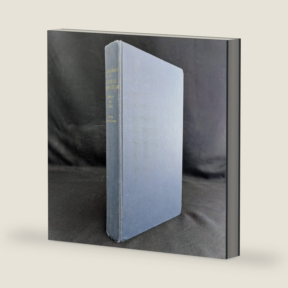 Encyclopedia of Nautical Knowledge by W. A. MacEwen