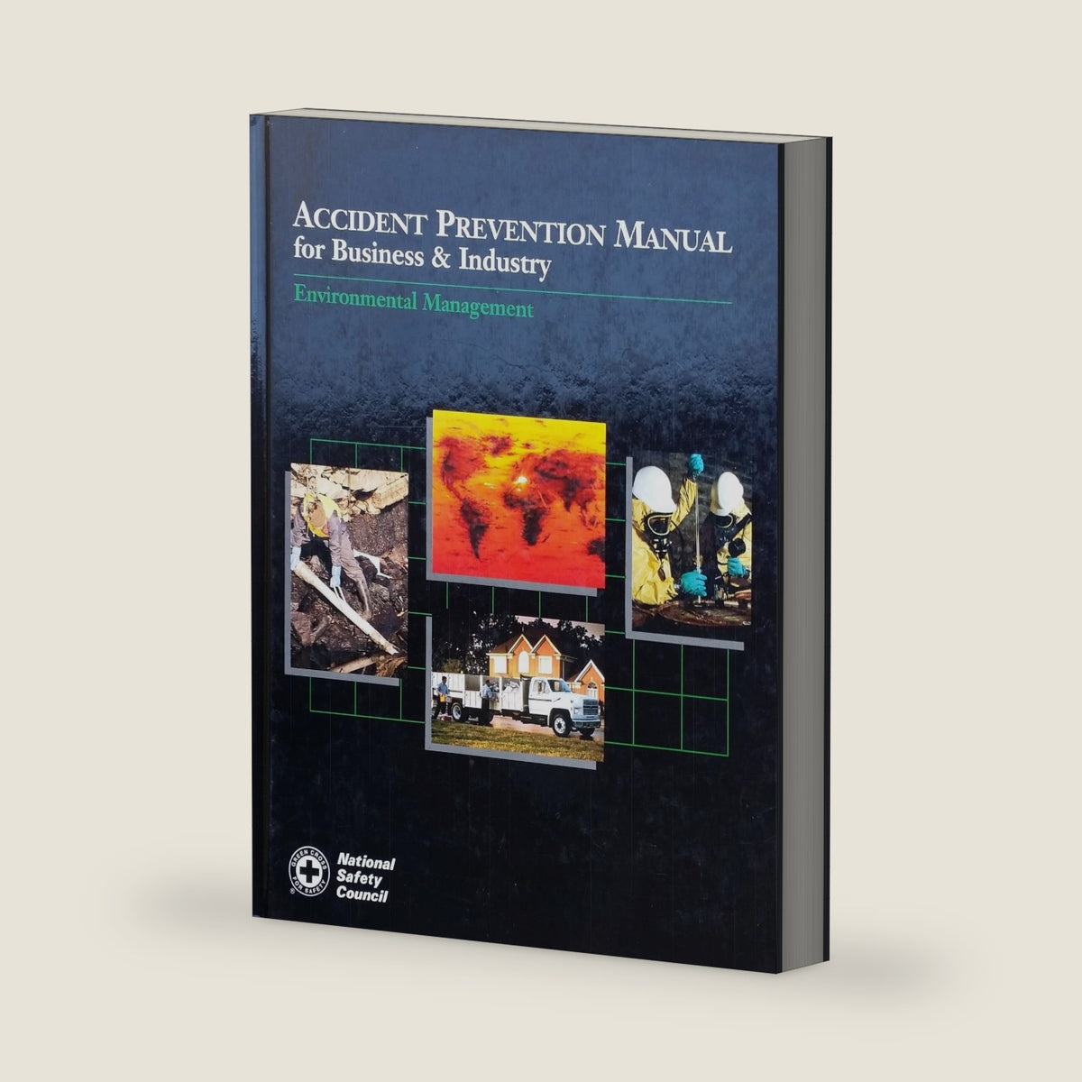 Accident Prevention Manual for Business & Industry: Environmental Management (Occupational Safety and Health Series) by Gary R. Krieger