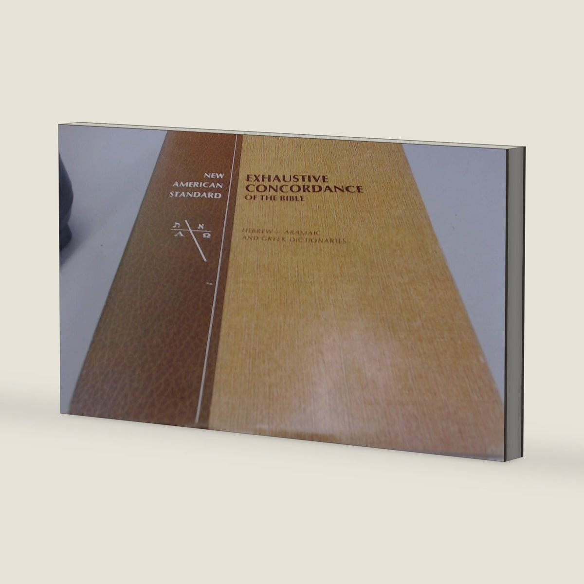 New American Standard Exhaustive Concordance of the Bible/Hebrew-Aramaic and Greek Dictionaries by Robert L. Thomas
