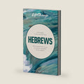 Hebrews (LifeChange) by The Navigators