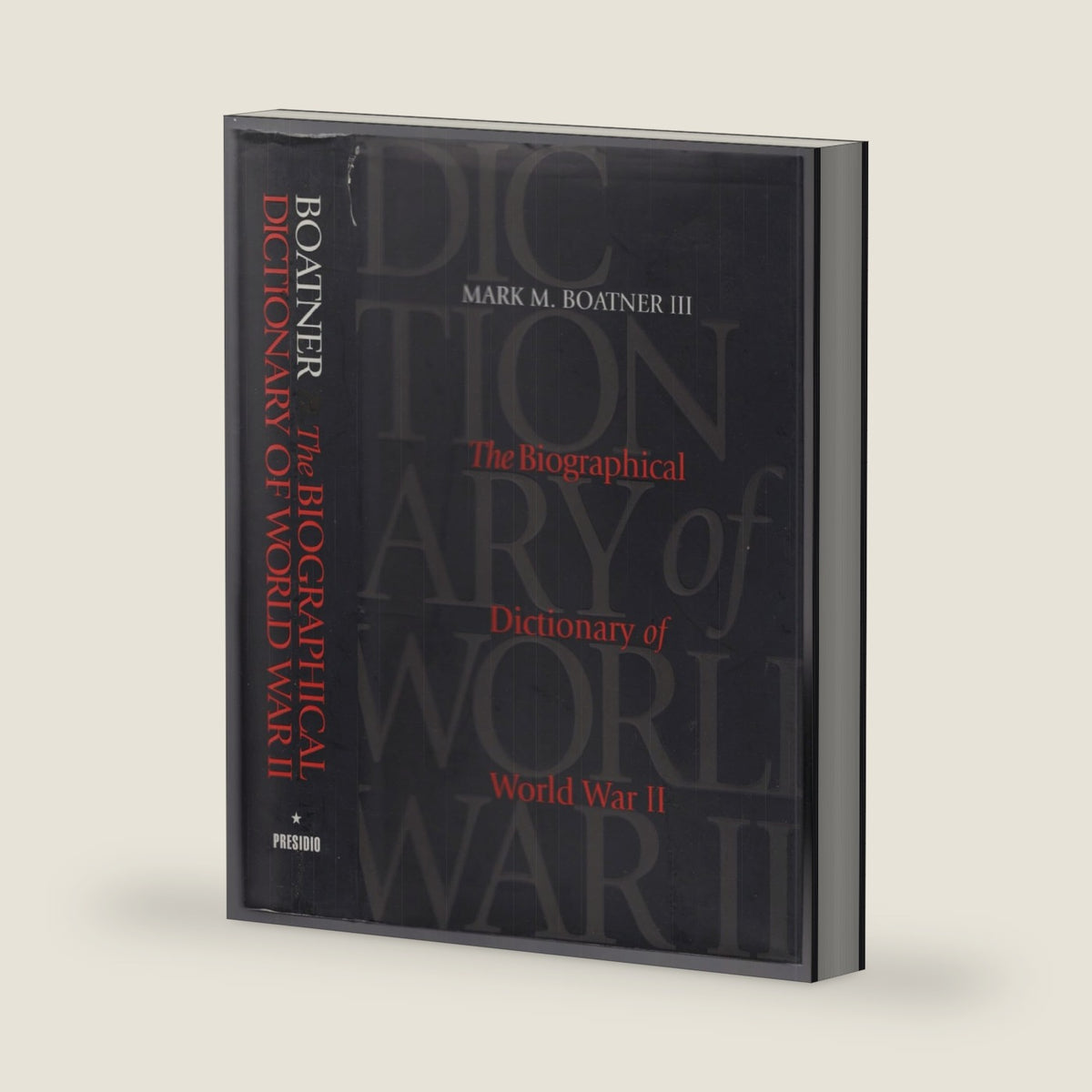 The Biographical Dictionary of World War II by Mark Boatner