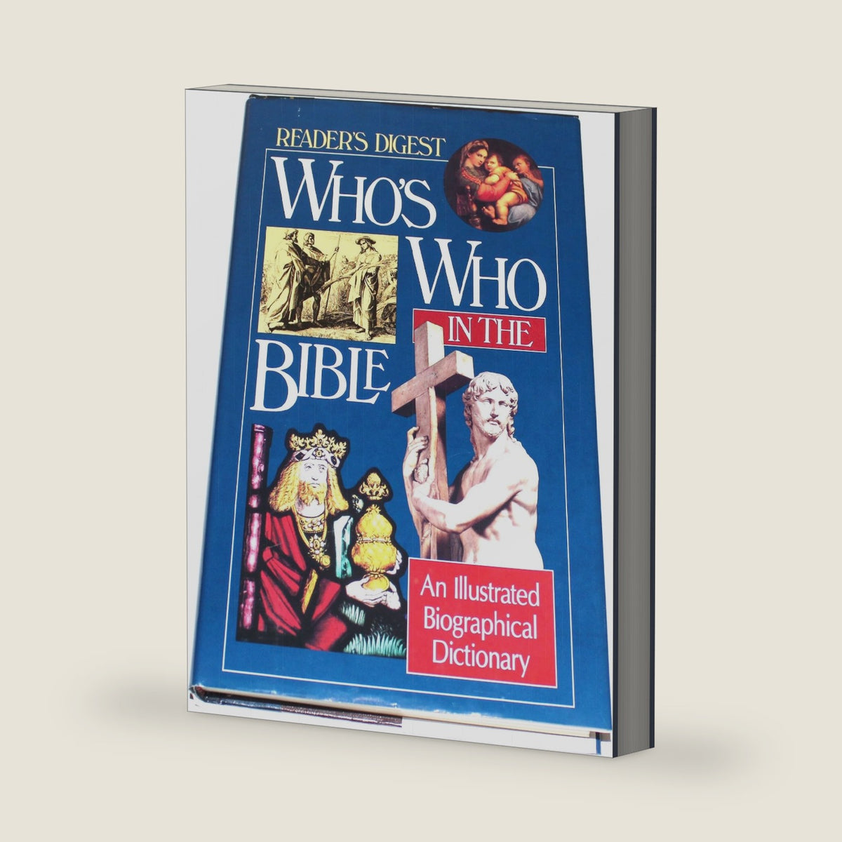 Who's Who in the Bible: An Illustrated Biographical Dictionary (Reader's Digest) by Reader's Digest Association